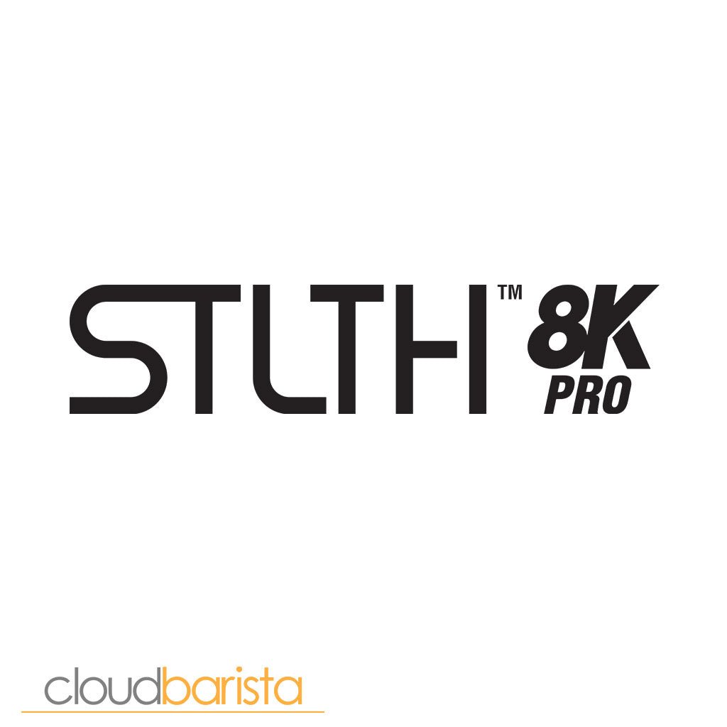 STLTH 8K Pro - Cloud Barista